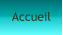 Accueil