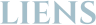 LIENS