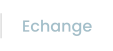 Echange