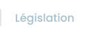 Législation